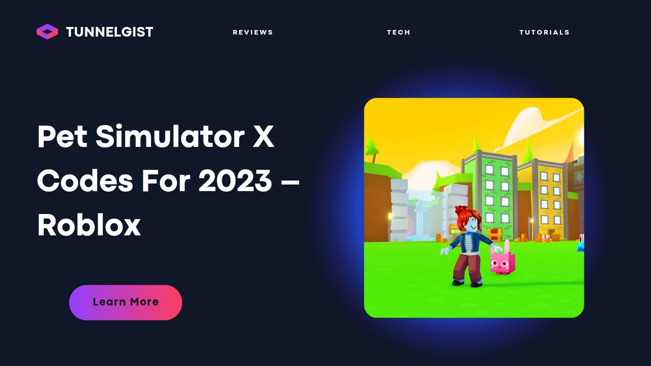 Pet Simulator X Codes For December 2023 – Roblox - Tunnelgist